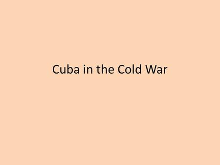 Cuba in the Cold War. Fidel Castro Born in 1927 Attended Jesuit schools as he was growing up He attended law school in Havana and established a law practice.