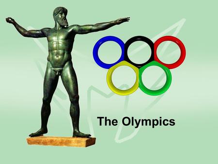 The Olympics. Group work You will be given cards with an Olympic event on them. Your group has to describe the event without saying the name. How would.