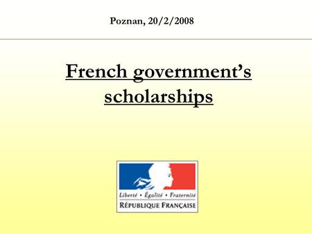 French government’s scholarships Poznan, 20/2/2008.