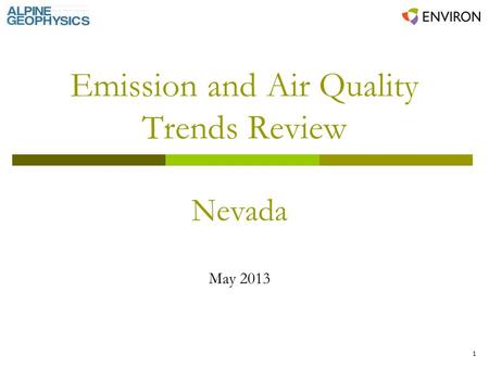 1 Emission and Air Quality Trends Review Nevada May 2013.