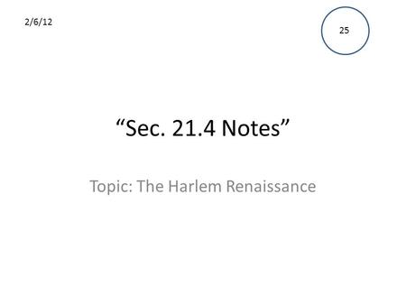 Topic: The Harlem Renaissance
