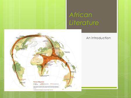 African Literature An introduction.