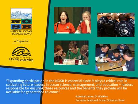 “Expanding participation in the NOSB is essential since it plays a critical role in cultivating future leaders in ocean science, management, and education.