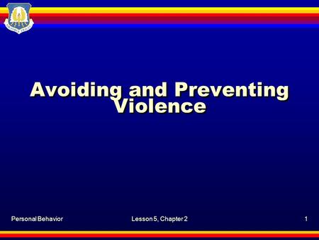 Avoiding and Preventing Violence