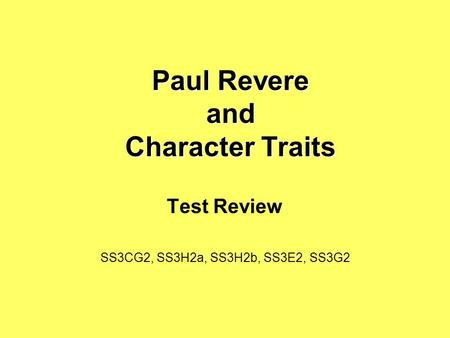 Paul Revere and Character Traits
