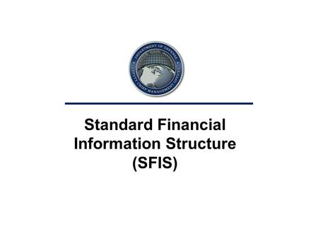 Standard Financial Information Structure (SFIS)