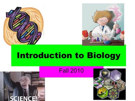 Introduction to Biology Fall 2010. Taking Cornell Notes Biology Introduction What is science? Answer or Definition for the Question/Main Idea.
