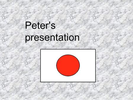 Peter's presentation.