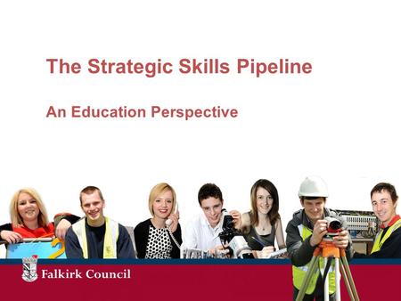 The Strategic Skills Pipeline An Education Perspective.
