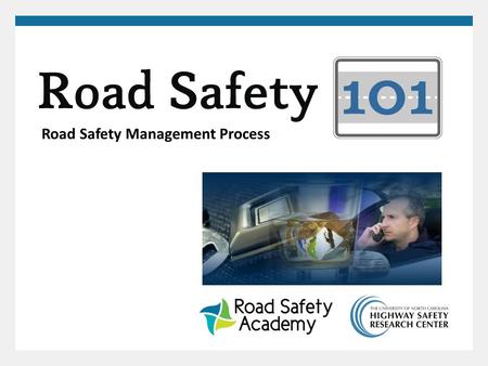 Road Safety Management Process