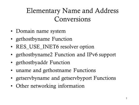 Elementary Name and Address Conversions