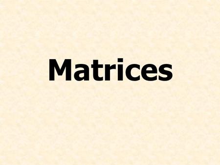 Matrices. Given below is a record of all the types of books kept in a class library. TypeFictionGeneral Malay2547 Chinese4072 English8085.
