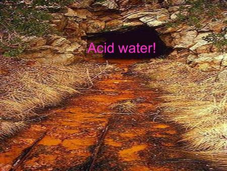 Acid water!. Life Cycle What is Acid Rain? Acid rain is ain that is polluted by acids into the atmosphere, It is not good for the environment. The acid.