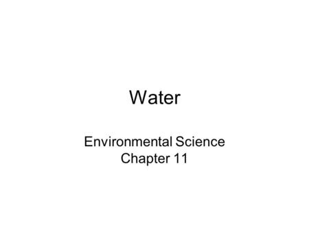 Environmental Science Chapter 11