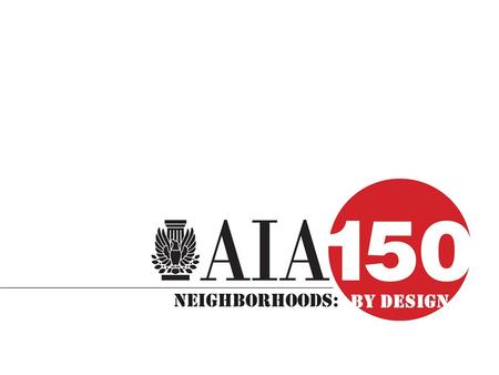 Neighborhoods: By Design. Neighborhoods:By Design identity  Team Anirban Adhya, Faculty, LTU Jonathan Arafat, LTU Dan Carr, UDM Maryanne DeThomasis,
