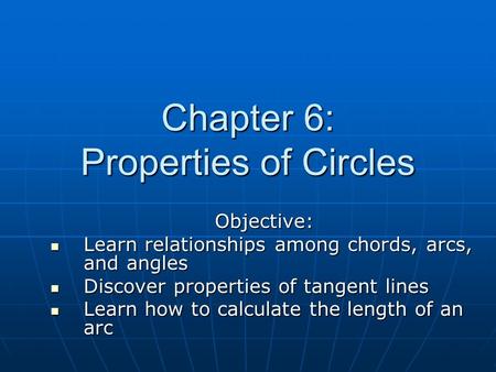 Chapter 6: Properties of Circles