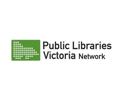 Public Libraries Victoria Network is a collaborative and advocacy organisation comprised of Victorian Local Government Public Library Services.