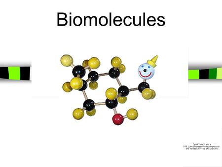 Biomolecules. What are Biomolecules? Organic compounds made by living things Also called biochemicals Some are very large There are thousands of different.