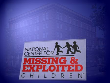 Peter Johnson NetSmartz411 Project Manager National Center for Missing & Exploited Children.