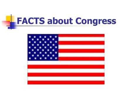 FACTS about Congress.