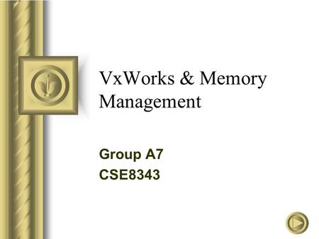 VxWorks & Memory Management