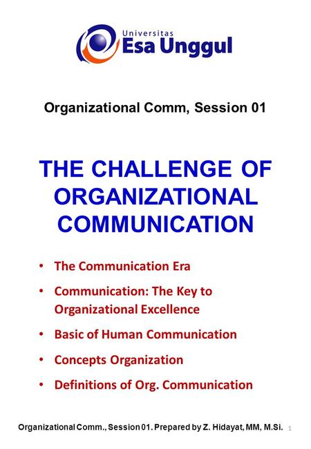 THE CHALLENGE OF ORGANIZATIONAL COMMUNICATION
