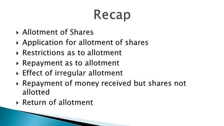 Recap Allotment of Shares Application for allotment of shares