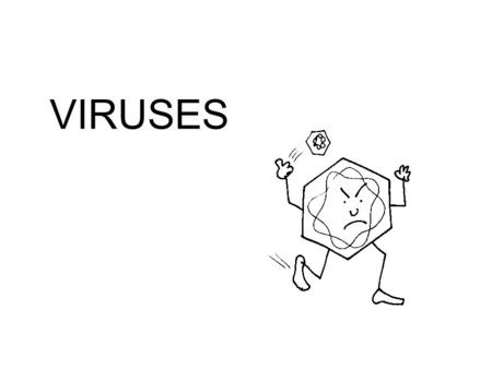 VIRUSES. Is a virus alive? Viruses are not cells; they are not made up of cells. Viruses ARE small segments of nucleic acid that are surrounded by a protective.