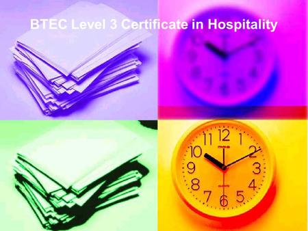 BTEC Level 3 Certificate in Hospitality. A recognised BTEC Level 3 Hospitality course will enable you to understand the size and scale of the current.