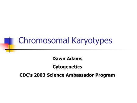 CDC’s 2003 Science Ambassador Program