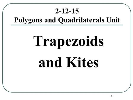 Polygons and Quadrilaterals Unit