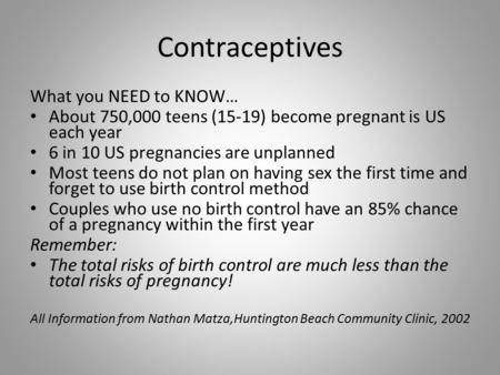 Contraceptives What you NEED to KNOW…
