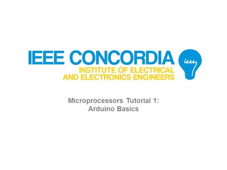 Microprocessors Tutorial 1: Arduino Basics
