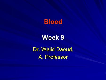 Dr. Walid Daoud, A. Professor