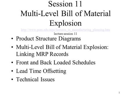 Session 11 Multi-Level Bill of Material Explosion  pom