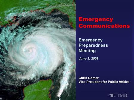 Emergency Communications Emergency Preparedness Meeting June 2, 2009 Chris Comer Vice President for Public Affairs.