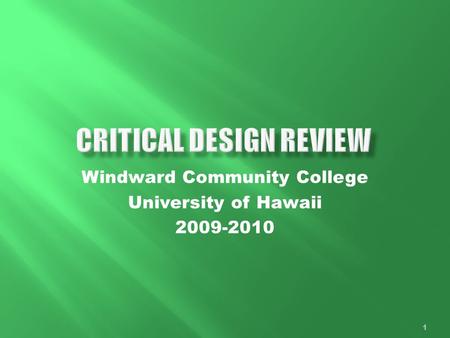 Windward Community College University of Hawaii 2009-2010 1.