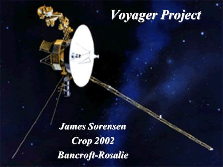 Voyager Project James Sorensen Crop 2002 Bancroft-Rosalie.