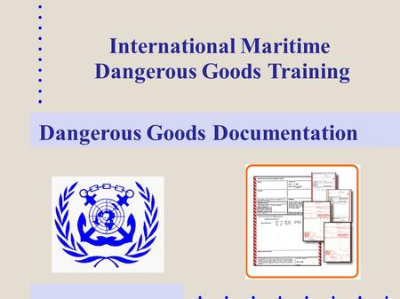 International Maritime Dangerous Goods Training