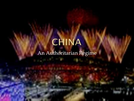 An Authoritarian Regime.  Located on the eastern part of mainland Asia.  Shares borders with more than one dozen nations.  Bound by physical barriers;