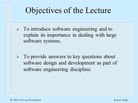 Objectives of the Lecture
