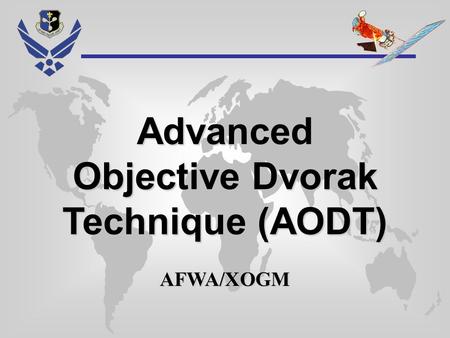 Advanced Objective Dvorak Technique (AODT) AFWA/XOGM