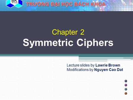 Chapter 2 Symmetric Ciphers
