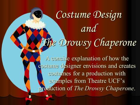 Costume Design and The Drowsy Chaperone