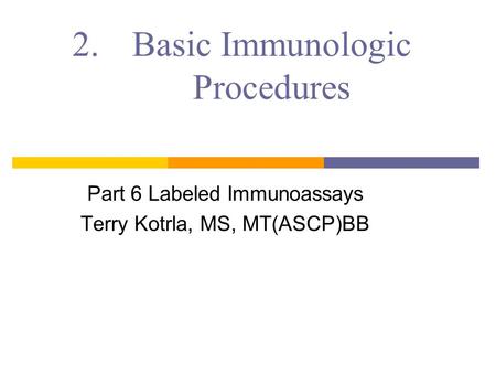 Basic Immunologic Procedures