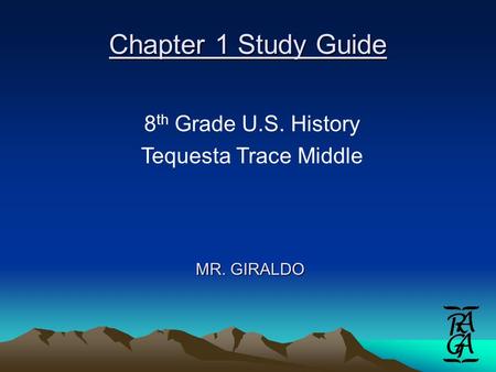 Chapter 1 Study Guide 8th Grade U.S. History Tequesta Trace Middle