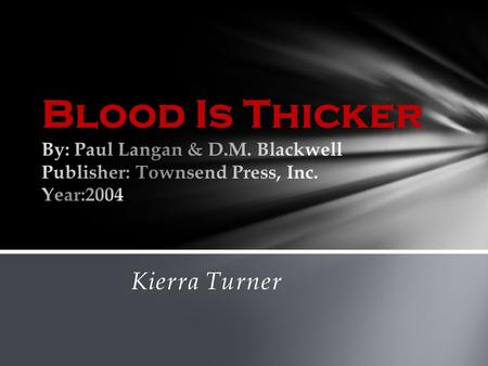 Kierra Turner. This novel takes place in mostly in Detroit. It begins with Hakeem and his family moving from California to Detroit due to his father sickness.