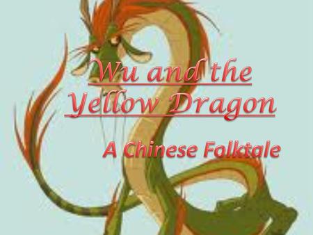 This is the story of Wu, a boy who became a great courtier in China because of his wisdom.This wisdom was given to him by the yellow storm dragon.