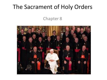 The Sacrament of Holy Orders