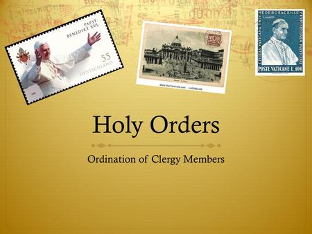 Ordination of Clergy Members